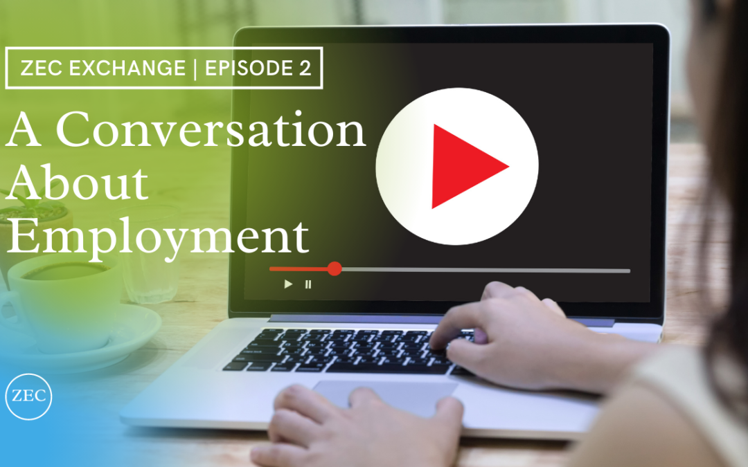 ZEC Exchange – A Conversation about Employment