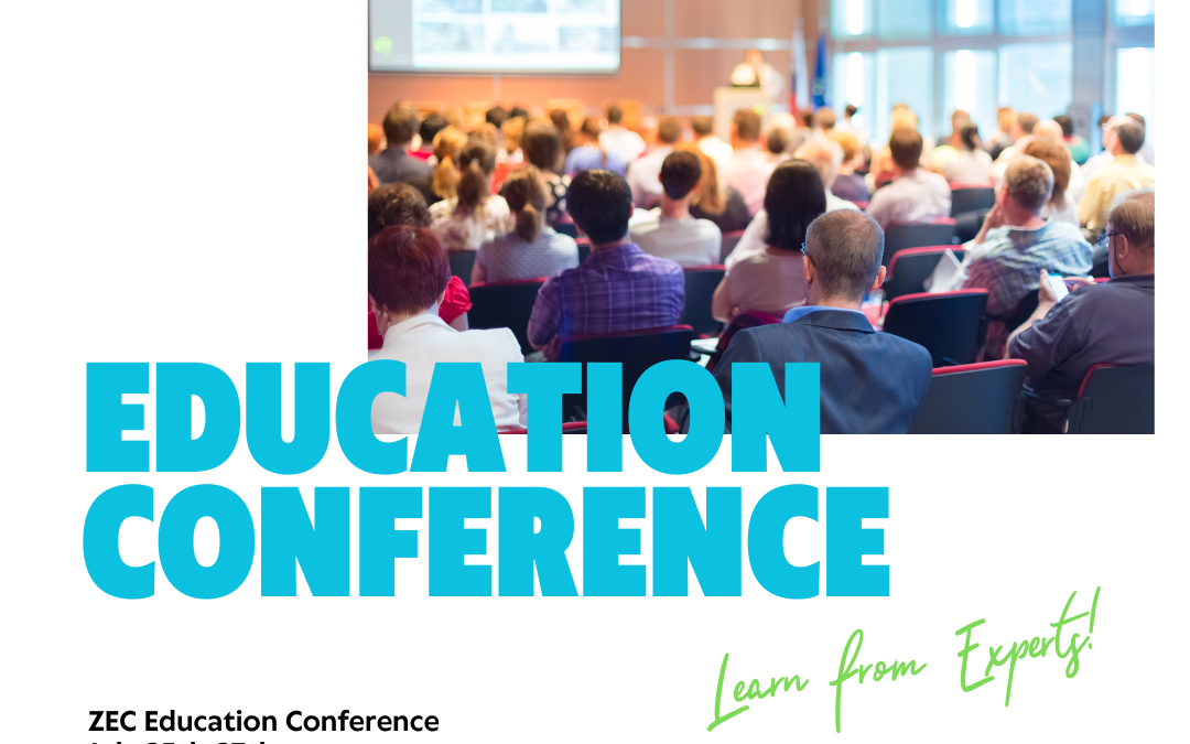 ZEC Education Conference – July 25th-27th